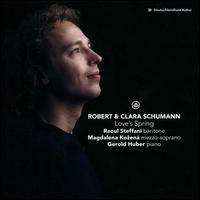Robert & Clara Schumann: Love's Spring - Gerold Huber (piano); Magdalena Ko?en (mezzo-soprano); Raoul Steffani (baritone)