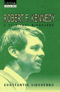 Robert F. Kennedy: A Spiritual Biography