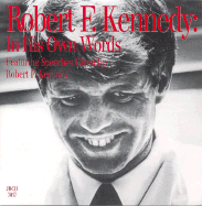 Robert F. Kennedy: In His Own Words