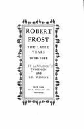 Robert Frost, - Thompson, Lawrance Roger