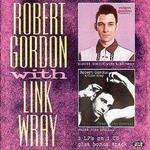 Robert Gordon with Link Wray [Bonus Tracks]