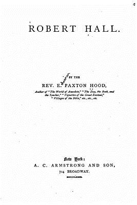 Robert Hall - Hood, Edwin Paxton