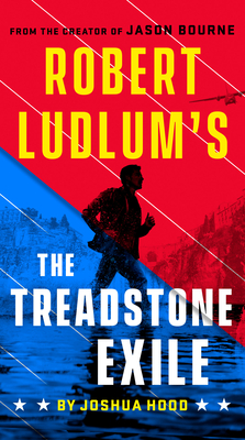 Robert Ludlum's the Treadstone Exile - Hood, Joshua