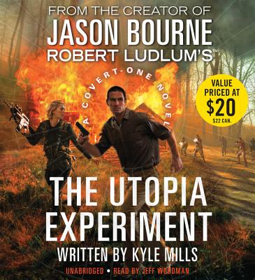 Robert Ludlum's (Tm) the Utopia Experiment - Mills, Kyle, and Woodman, Jeff (Read by)