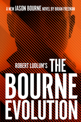 Robert Ludlum'sTM the Bourne Evolution - Freeman, Brian