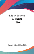 Robert Merry's Museum (1866)