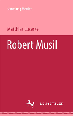 Robert Musil - Luserke, Matthias