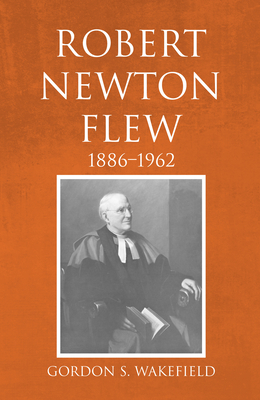 Robert Newton Flew, 1886-1962 - Wakefield, Gordon S