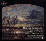 Robert Schumann: Complete Sonatas for Violin and Piano