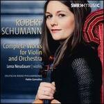 Robert Schumann: Complete Works for Violin and Orchestra
