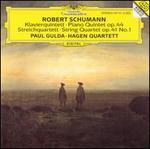 Robert Schumann: Piano Quintet, Op. 44; String Quartet, Op. 41, No. 1 - Hagen Quartett; Paul Gulda (piano)