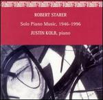 Robert Starer: Solo Piano Music, 1946-1996