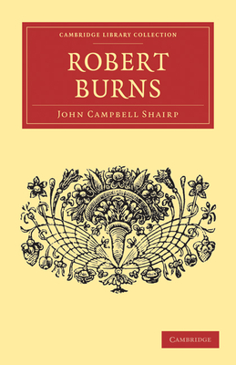 Roberts Burns - Shairp, John Campbell