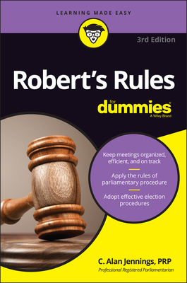 Robert's Rules for Dummies - Jennings, C Alan