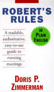 Robert's Rules in Plain English - Zimmerman, Doris P