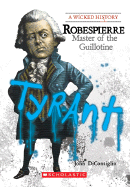 Robespierre: Master of the Guillotine