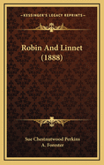 Robin and Linnet (1888)