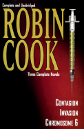 Robin Cook: Three Complete Novels