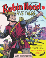 Robin Hood tales: Fives tales - edition 1956 - restored 2021