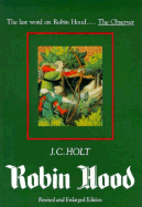 Robin Hood - Holt, J C, and Holt, James C