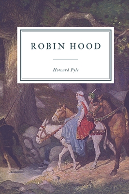 Robin Hood - Pyle, Howard