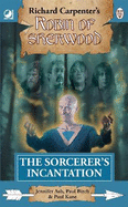 Robin of Sherwood - The Sorcerer's Incantation