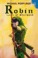 Robin Of Sherwood - Morpurgo, Michael
