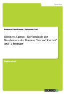 Robin vs. Camus - Ein Vergleich der Mordszenen der Romane "Accus? l?ve toi" und "L'?tranger"