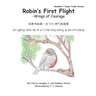 Robins First Flight - Wings of Courage - Mandarin -Pinyin Trade Version