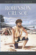 Robinson Crusoe: An Adventure Classic