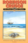Robinson Crusoe: Retold for Today's Children