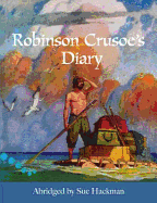Robinson Crusoe's Diary: Reader Level 3-4