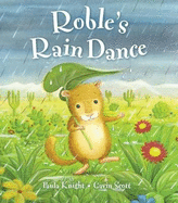 Roble's Rain Dance - Knight, Paula