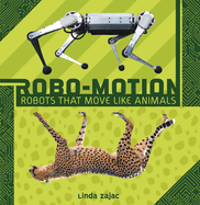 Robo-Motion: Robots That Move Like Animals