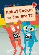 Robot Rocket and You Are It!: (Red Early Reader)