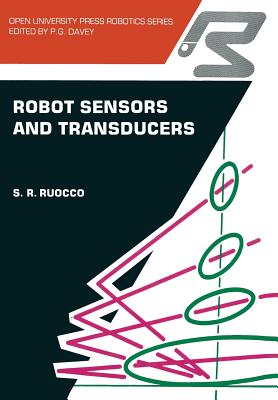 Robot Sensors and Transducers - Ruocco, S