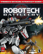 Robotech: Battlecry: Prima's Official Strategy Guide