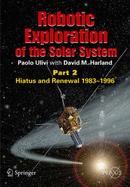 Robotic Exploration of the Solar System: Part 2: Hiatus and Renewal, 1983-1996
