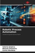 Robotic Process Automation