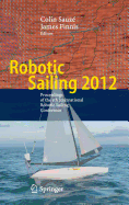 Robotic Sailing 2012: Proceedings of the 5th International Robotic Sailing Conference