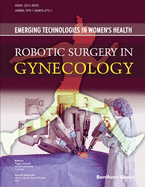 Robotic Surgery in Gynecology: Emerging Technologies In Women's Health