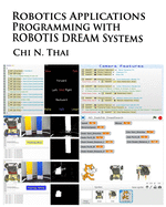 Robotics Applications Programming with ROBOTIS DREAM Systems