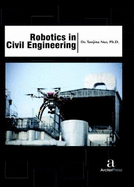 Robotics in Civil Engineering