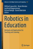 Robotics in Education: Methods and Applications for Teaching and Learning