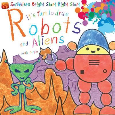 Robots and Aliens - Bergin, Mark