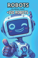 Robots Coloring Pages: +150 Robots
