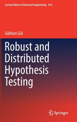 Robust and Distributed Hypothesis Testing - Gl, Gkhan