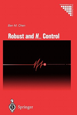 Robust and H_ Control - Chen, Ben M.