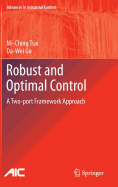 Robust and Optimal Control: A Two-Port Framework Approach