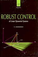 Robust Control of Linear Dynamical Systems - Chandrasekharan, P C